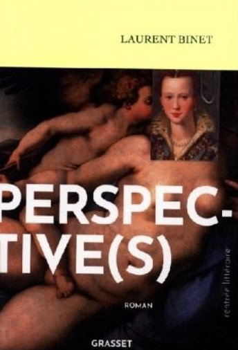 Perspectives de Laurent Binet